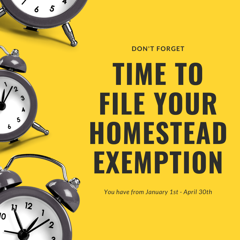 It's That Time: Don't Forget to File Your Homestead Exemption