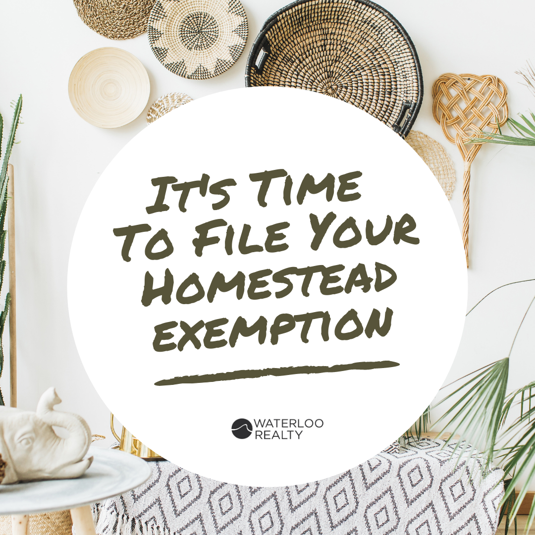 It’s Time to File Your Homestead Exemption! 