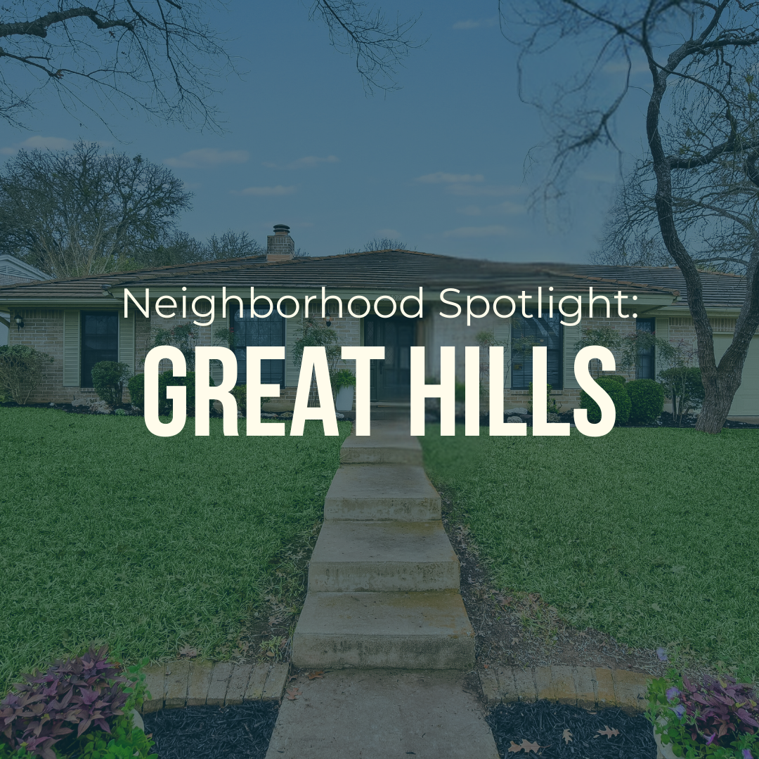 Neighborhood Spotlight: Great Hills