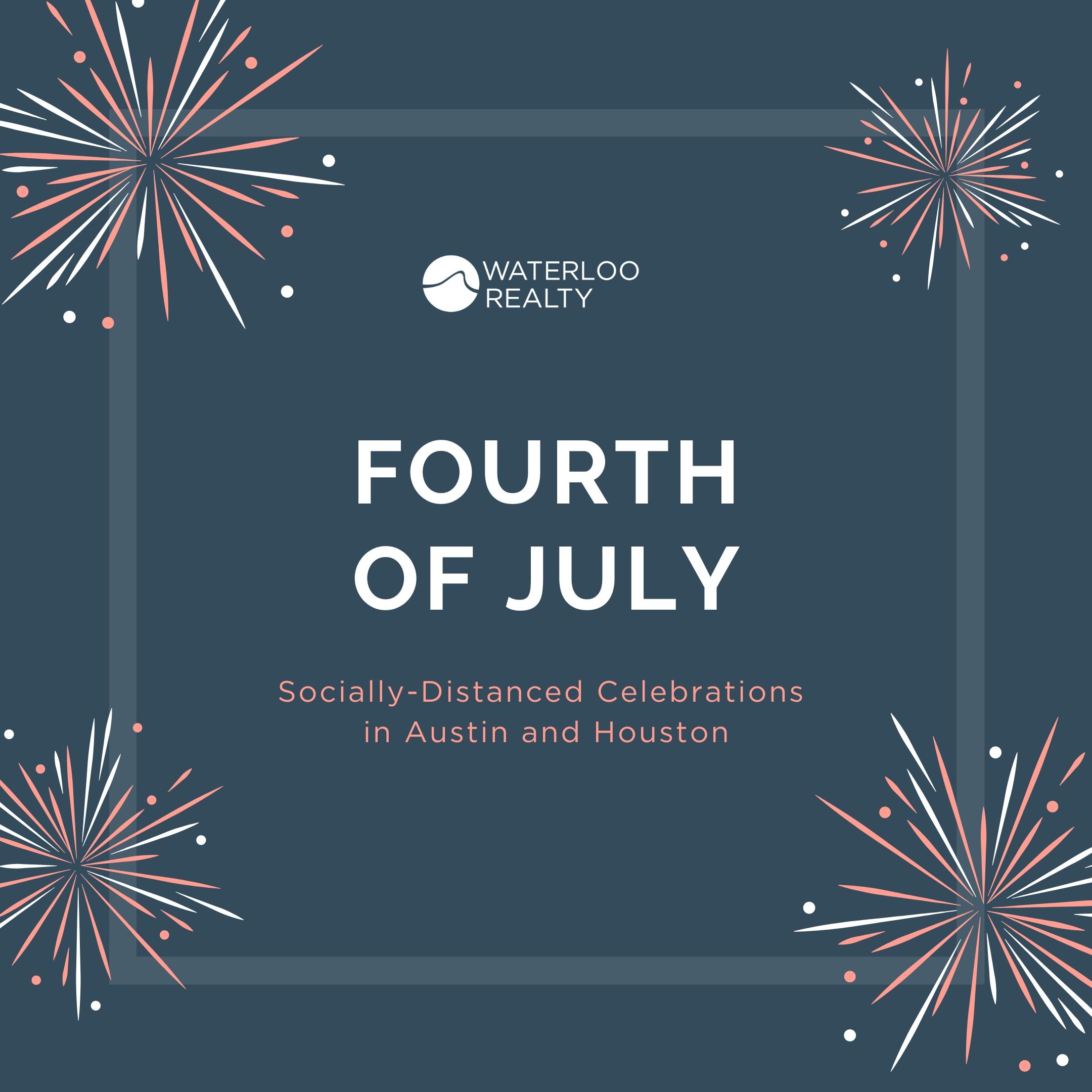  Socially-Distanced 4th of July Celebrations in Austin and Houston