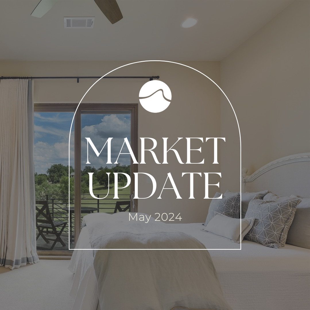 Austin Area Market Update - May 2024