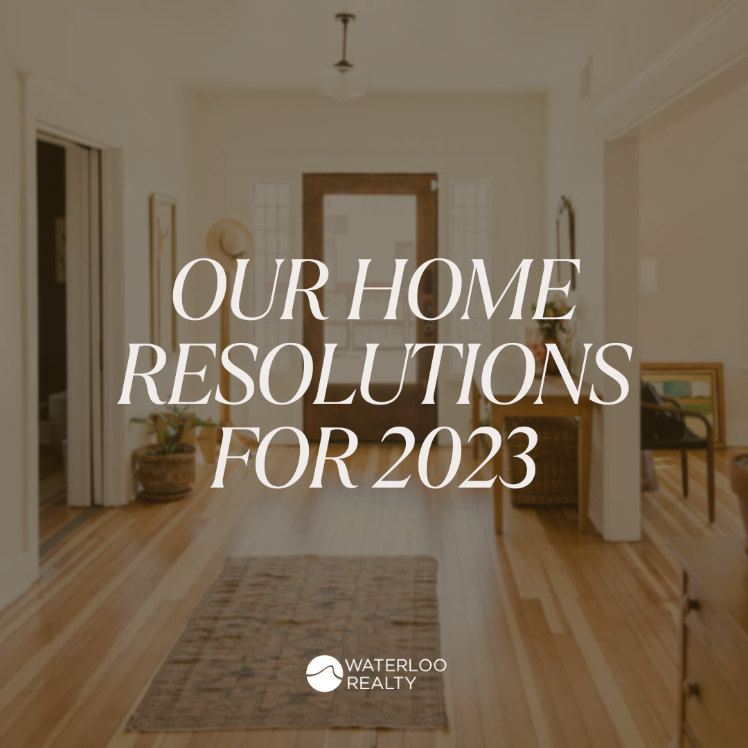 Our 2023 Home Resolutions